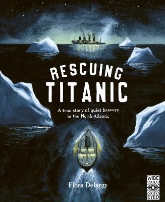 Picture of Rescuing Titanic: A true story of quiet bravery in the North Atlantic