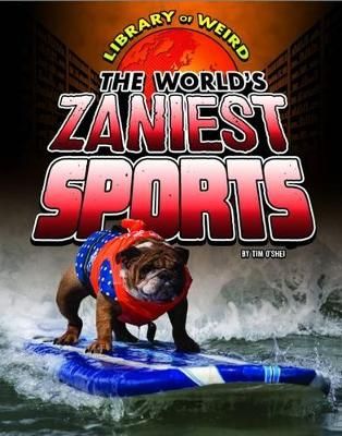 Picture of The World's Zaniest Sports