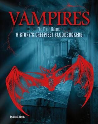 Picture of Vampires: The Truth Behind History's Creepiest Bloodsuckers