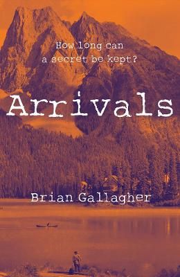 Picture of Arrivals: How long can a secret be kept?