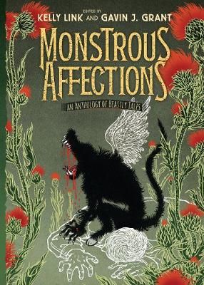 Picture of Monstrous Affections: An Anthology of Beastly Tales