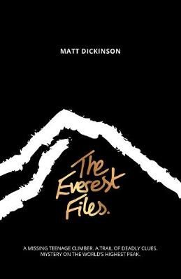 Picture of The Everest Files: A thrilling journey to the dark side of Everest