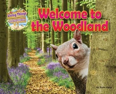 Picture of Living Things and their Habitats: Welcome to the Woodland: 2016