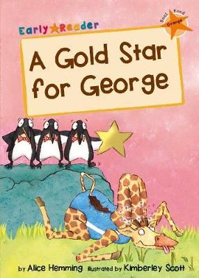 Picture of A Gold Star for George: (Orange Early Reader)