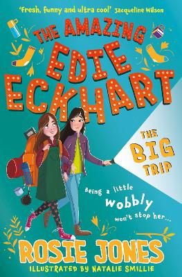 Picture of The Amazing Edie Eckhart: The Big Trip: Book 2