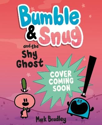 Picture of Bumble and Snug and the Shy Ghost: Book 3