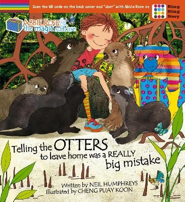 Picture of Abbie Rose and the Magic Suitcase: Telling the OTTERS to leave home was a REALLY Big Mistake