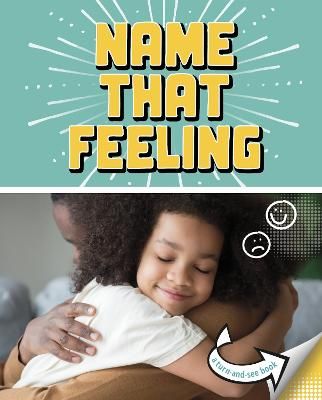 Picture of Name that Feeling: A Turn-and-See Book