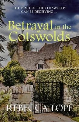 Picture of Betrayal in the Cotswolds: The peace of the Cotswolds can be deceiving ...