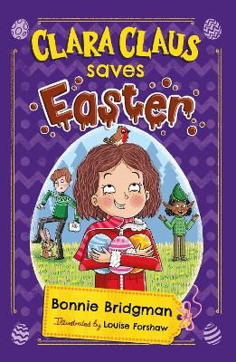 Picture of Clara Claus Saves Easter (Clara Claus Series): The perfect Easter adventure for readers 7+