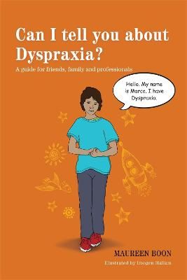 Picture of Can I tell you about Dyspraxia?: A guide for friends, family and professionals
