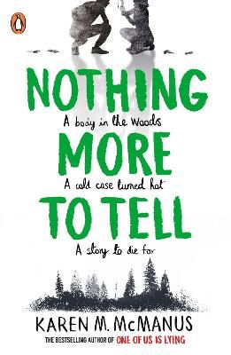 Picture of Nothing More to Tell: The new release from bestselling author Karen McManus