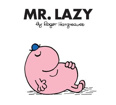 Picture of Mr. Lazy (Mr. Men Classic Library)