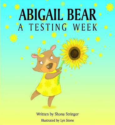 Picture of Abigail Bear: A Testing Week