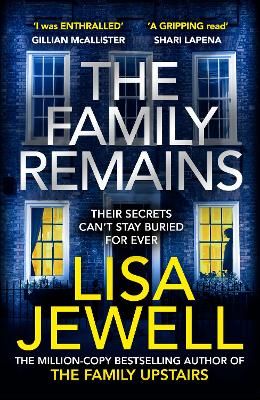 Picture of The Family Remains: from the author of the million copy bestseller The Family Upstairs