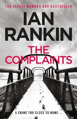 Picture of The Complaints: From the iconic #1 bestselling author of A SONG FOR THE DARK TIMES