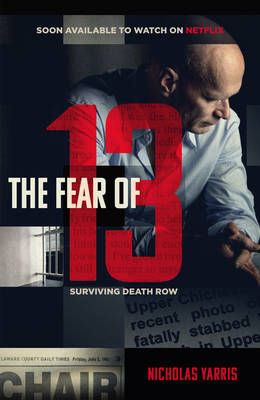 Picture of The Fear of 13: Countdown to Execution: My Fight for Survival on Death Row