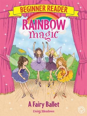 Picture of Rainbow Magic Beginner Reader: A Fairy Ballet: Book 7
