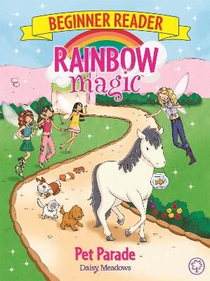 Picture of Rainbow Magic Beginner Reader: Pet Parade: Book 8