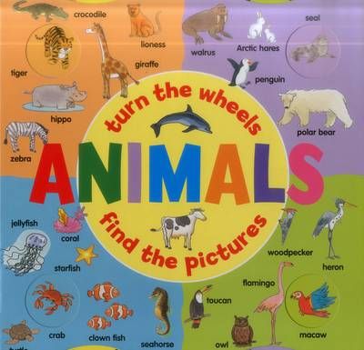 Picture of Animals: Turn the Wheels - Find the Pictures