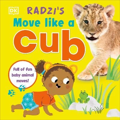 Picture of Radzi's Move Like a Cub: Full of Fun Baby Animal Moves