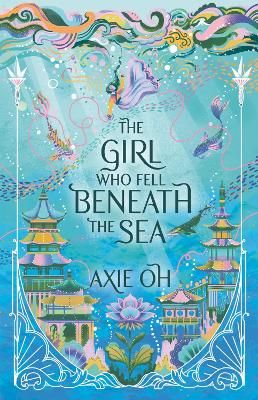 Picture of The Girl Who Fell Beneath the Sea: the New York Times bestselling magical fantasy