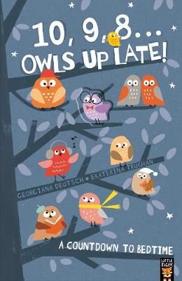Picture of 10, 9, 8 ... Owls Up Late!: A Countdown to Bedtime