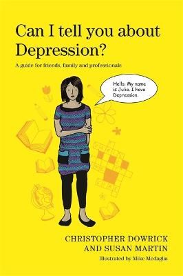 Picture of Can I tell you about Depression?: A guide for friends, family and professionals