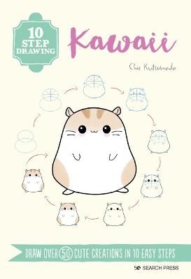Picture of 10 Step Drawing: Kawaii: Draw Over 50 Cute Creations in 10 Easy Steps
