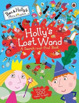 Picture of Ben and Holly's Little Kingdom: Holly's Lost Wand - A Search-and-Find Book