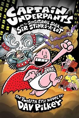 Picture of Captain Underpants and the Sensational Saga of Sir Stinks-A-Lot