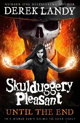 Picture of Until the End (Skulduggery Pleasant, Book 15)