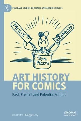 Picture of Art History for Comics: Past, Present and Potential Futures