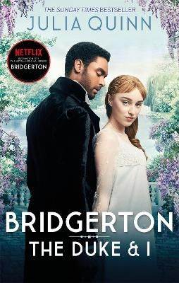 Picture of Bridgerton: The Duke and I (Bridgertons Book 1): The Sunday Times bestselling inspiration for the Netflix Original Series Bridgerton