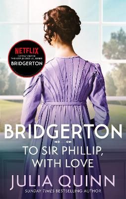 Picture of Bridgerton: To Sir Phillip, With Love (Bridgertons Book 5): Inspiration for the Netflix Original Series Bridgerton: Eloise's story