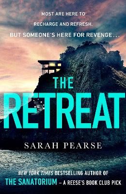 Picture of The Retreat: The addictive new thriller from the No.1 Sunday Times bestselling author of The Sanatorium