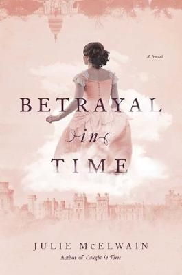 Picture of Betrayal in Time: A Novel