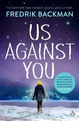 Picture of Us Against You: From the New York Times bestselling author of A Man Called Ove and Anxious People