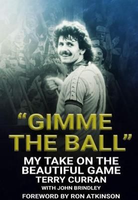 Picture of "Gimme The Ball": My Take On The Beautiful Game