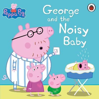 Picture of Peppa Pig: George and the Noisy Baby