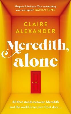 Picture of Meredith, Alone: The most uplifting and beautifully written debut of the summer