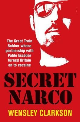 Picture of Secret Narco: The Great Train Robber whose partnership with Pablo Escobar turned Britain on to cocaine