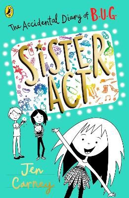 Picture of The Accidental Diary of B.U.G.: Sister Act
