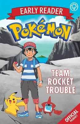 Picture of The Official Pokemon Early Reader: Team Rocket Trouble: Book 3