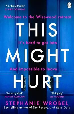 Picture of This Might Hurt: The gripping thriller from the author of Richard & Judy bestseller The Recovery of Rose Gold