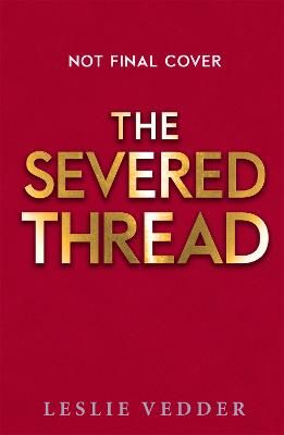 Picture of The Bone Spindle: The Severed Thread: Book 2