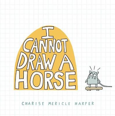 Picture of I Cannot Draw a Horse