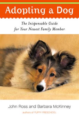 Picture of Adopting a Dog: The Indispensable Guide for Your Newest Family Member
