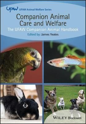 Picture of Companion Animal Care and Welfare: The UFAW Companion Animal Handbook