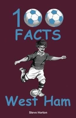 Picture of 100 Facts - West Ham